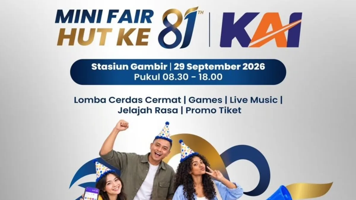 KAI Mini Fair 2026 Hadir di Stasiun Gambir, Cukup Bayar 81 Persen untuk Tiket Kereta